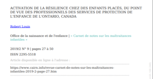 Activation de la résilience chez des enfants placés, du point de vue des professionnels des services de protection de l’enfance de l’Ontario, Canada